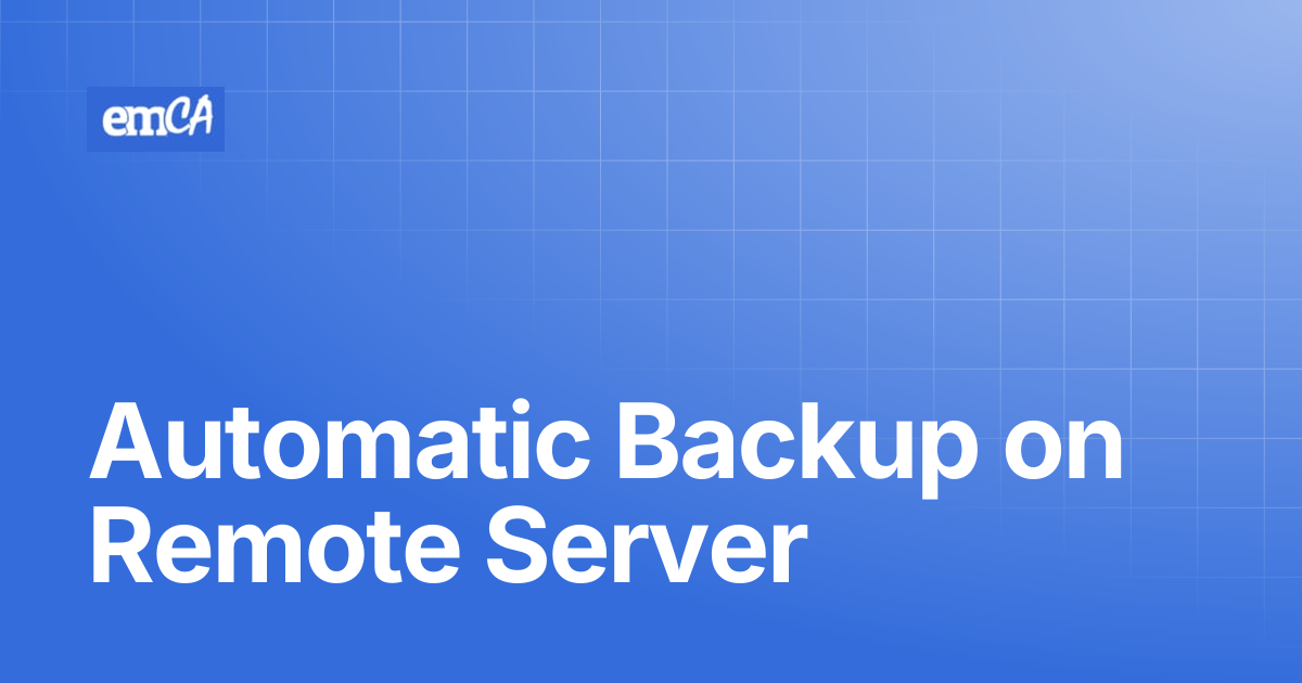 Automatic Backup on Remote Server | emCA Certificate Manager Support Center